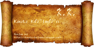 Kautz Kálmán névjegykártya